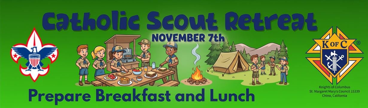 Catholic Scout Retreat - Nov 7th - Prepare Breakfast and Lunch
